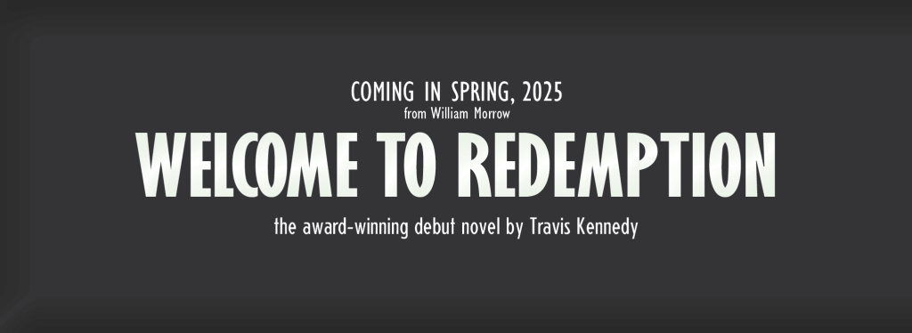 Coming Spring 2025 – WELCOME TO REDEMPTION